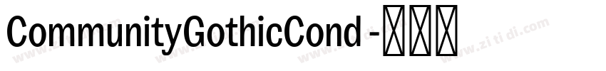 CommunityGothicCond 字体转换 CommunityGothicCond 字体转换
